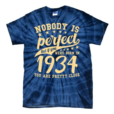 Nobody Is Perfect Born In 1934 90th Birthday Tie-Dye T-Shirt