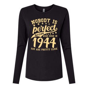 Nobody Is Perfect Born In 1944 80th Birthday Womens Cotton Relaxed Long Sleeve T-Shirt