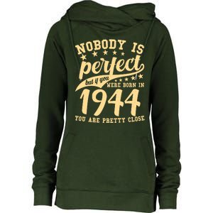 Nobody Is Perfect Born In 1944 80th Birthday Womens Funnel Neck Pullover Hood