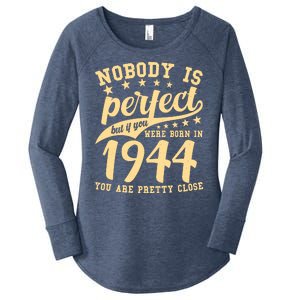 Nobody Is Perfect Born In 1944 80th Birthday Women's Perfect Tri Tunic Long Sleeve Shirt