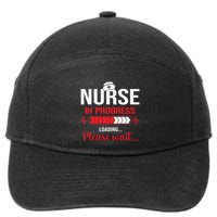 Nurse In Progress Nursing School Student Rn Lpn Nurse Week Gift 7-Panel Snapback Hat