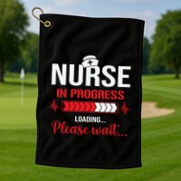 Nurse In Progress Nursing School Student Rn Lpn Nurse Week Gift Golf Towel