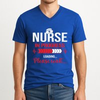 Nurse In Progress Nursing School Student Rn Lpn Nurse Week Gift V-Neck T-Shirt