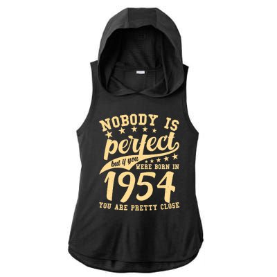 Nobody Is Perfect Born In 1954 70th Birthday Ladies PosiCharge Tri-Blend Wicking Draft Hoodie Tank