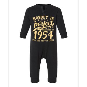 Nobody Is Perfect Born In 1954 70th Birthday Infant Fleece One Piece