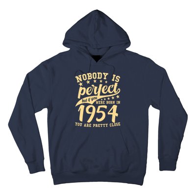 Nobody Is Perfect Born In 1954 70th Birthday Hoodie