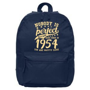 Nobody Is Perfect Born In 1954 70th Birthday 16 in Basic Backpack