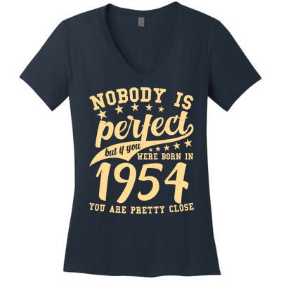 Nobody Is Perfect Born In 1954 70th Birthday Women's V-Neck T-Shirt