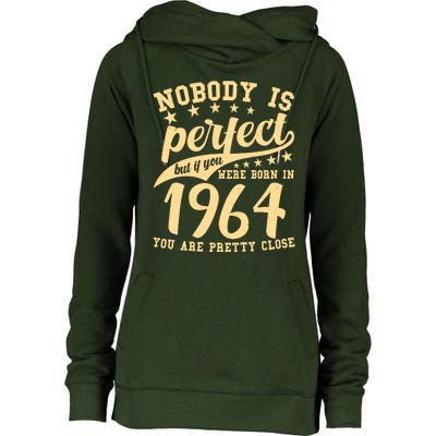 Nobody Is Perfect Born In 1964 60th Birthday Womens Funnel Neck Pullover Hood