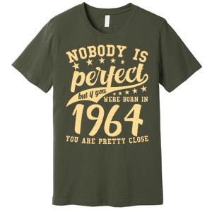 Nobody Is Perfect Born In 1964 60th Birthday Premium T-Shirt