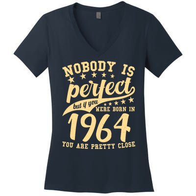 Nobody Is Perfect Born In 1964 60th Birthday Women's V-Neck T-Shirt