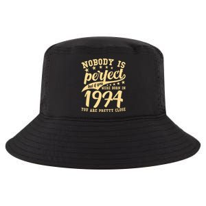 Nobody Is Perfect Born In 1974 50th Birthday Cool Comfort Performance Bucket Hat