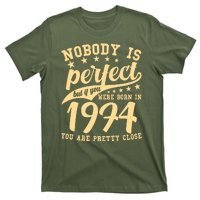 Nobody Is Perfect Born In 1974 50th Birthday T-Shirt