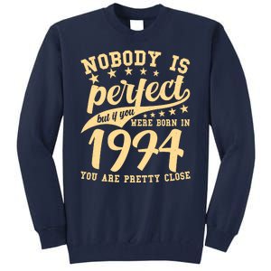 Nobody Is Perfect Born In 1974 50th Birthday Tall Sweatshirt