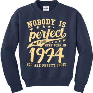 Nobody Is Perfect Born In 1974 50th Birthday Kids Sweatshirt