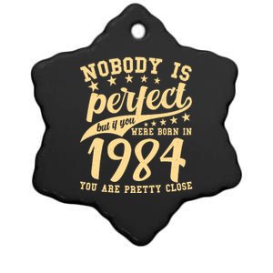 Nobody Is Perfect Born In 1984 40th Birthday Ceramic Star Ornament