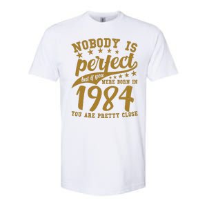 Nobody Is Perfect Born In 1984 40th Birthday Softstyle CVC T-Shirt