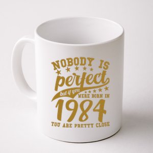 Nobody Is Perfect Born In 1984 40th Birthday Coffee Mug