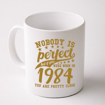 Nobody Is Perfect Born In 1984 40th Birthday Coffee Mug