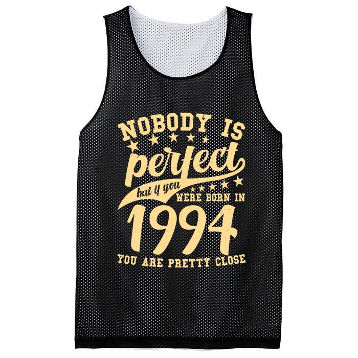 Nobody Is Perfect Born In 1994 30th Birthday Mesh Reversible Basketball Jersey Tank