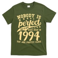 Nobody Is Perfect Born In 1994 30th Birthday T-Shirt