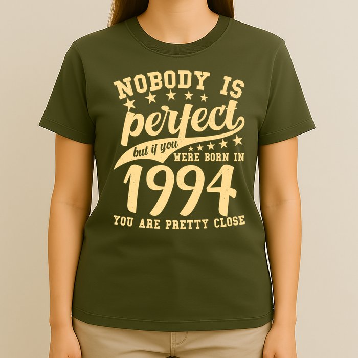 Nobody Is Perfect Born In 1994 30th Birthday T-Shirt