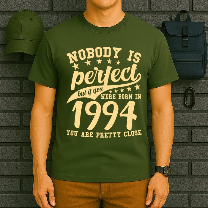 Nobody Is Perfect Born In 1994 30th Birthday T-Shirt