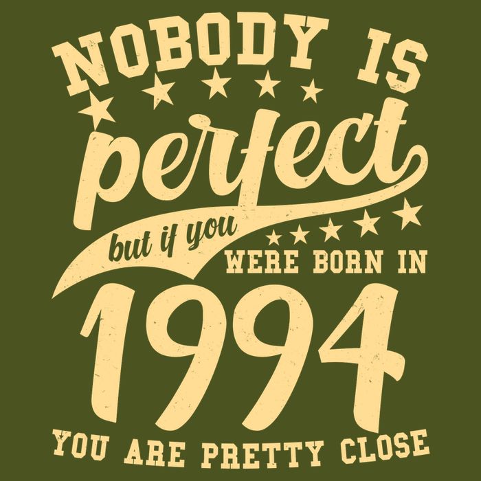 Nobody Is Perfect Born In 1994 30th Birthday T-Shirt