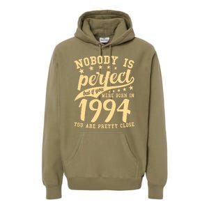 Nobody Is Perfect Born In 1994 30th Birthday Premium Hoodie