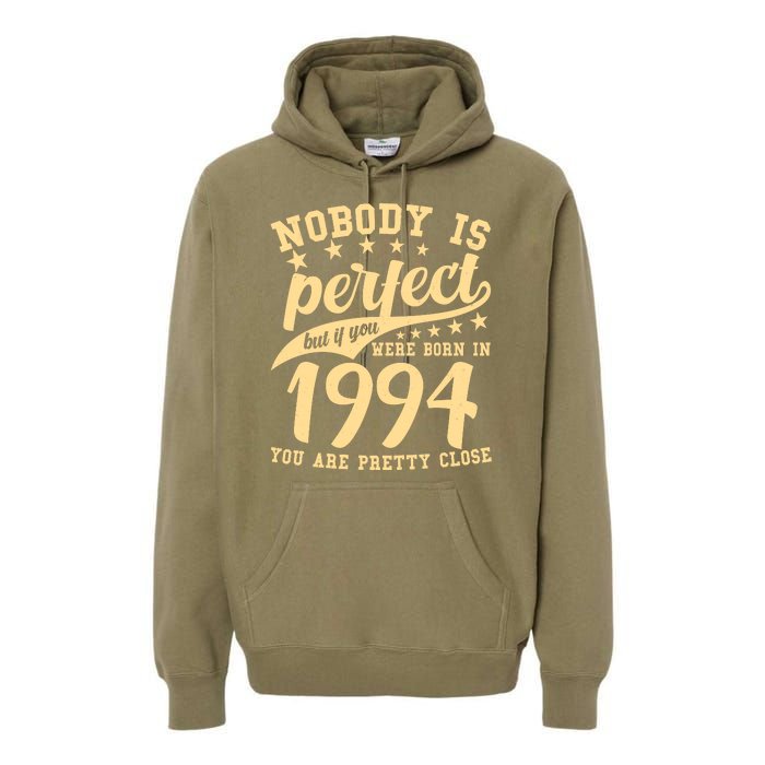 Nobody Is Perfect Born In 1994 30th Birthday Premium Hoodie