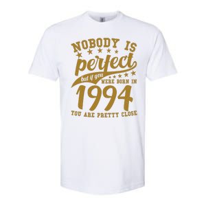 Nobody Is Perfect Born In 1994 30th Birthday Softstyle CVC T-Shirt