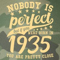 Nobody Is Perfect Born In 1935 90th Birthday Legacy Tie Dye Trucker Hat