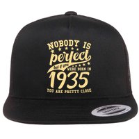 Nobody Is Perfect Born In 1935 90th Birthday Flat Bill Trucker Hat