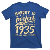 Nobody Is Perfect Born In 1935 90th Birthday T-Shirt