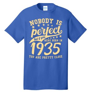 Nobody Is Perfect Born In 1935 90th Birthday Tall T-Shirt