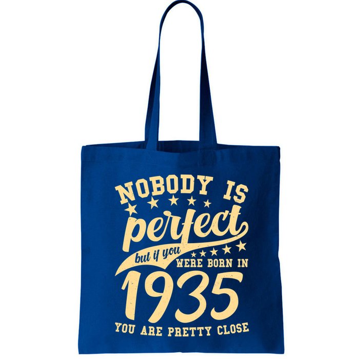 Nobody Is Perfect Born In 1935 90th Birthday Bag