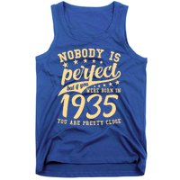 Nobody Is Perfect Born In 1935 90th Birthday Tank Top