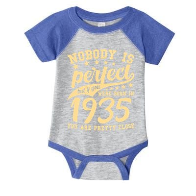 Nobody Is Perfect Born In 1935 90th Birthday Infant Baby Jersey Bodysuit