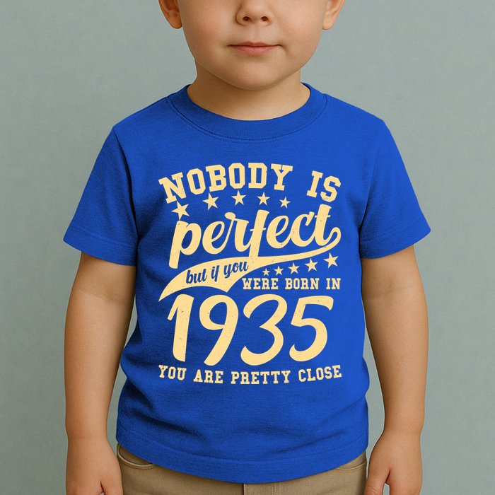 Nobody Is Perfect Born In 1935 90th Birthday Toddler T-Shirt