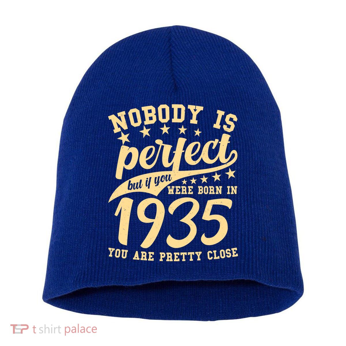 Nobody Is Perfect Born In 1935 90th Birthday Short Acrylic Beanie
