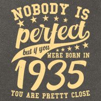 Nobody Is Perfect Born In 1935 90th Birthday Cotton Canvas Backpack