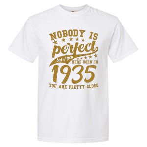 Nobody Is Perfect Born In 1935 90th Birthday Garment-Dyed Heavyweight T-Shirt