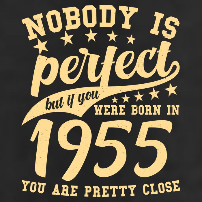 Nobody Is Perfect Born In 1955 70th Birthday Cool Comfort Performance Bucket Hat