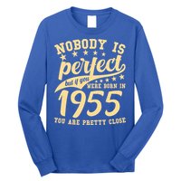 Nobody Is Perfect Born In 1955 70th Birthday Long Sleeve Shirt