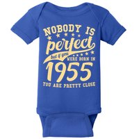 Nobody Is Perfect Born In 1955 70th Birthday Baby Bodysuit