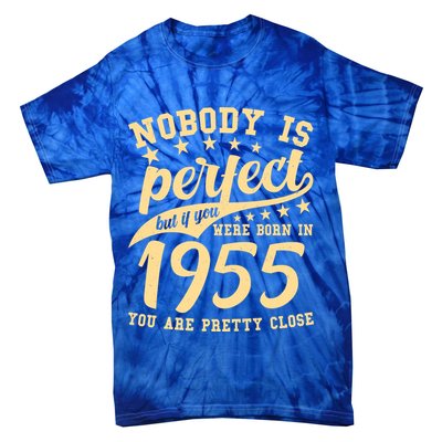Nobody Is Perfect Born In 1955 70th Birthday Tie-Dye T-Shirt
