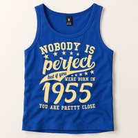 Nobody Is Perfect Born In 1955 70th Birthday Tank Top