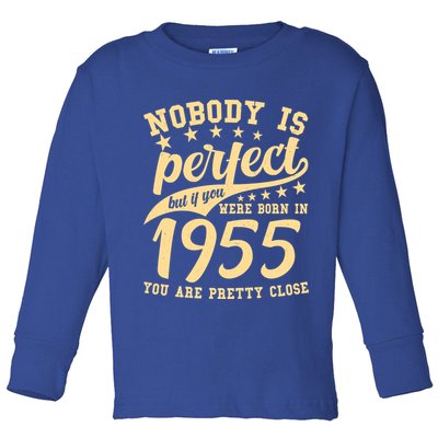 Nobody Is Perfect Born In 1955 70th Birthday Toddler Long Sleeve Shirt