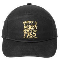 Nobody Is Perfect Born In 1965 60th Birthday 7-Panel Snapback Hat