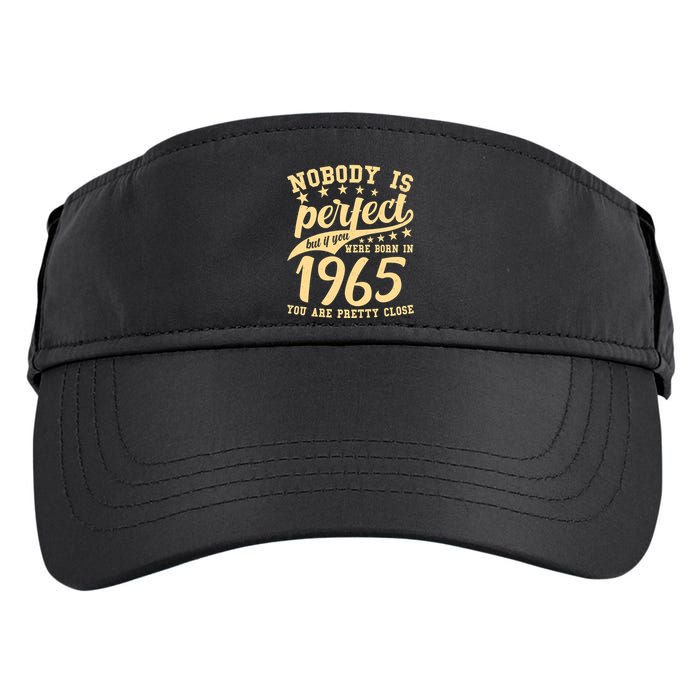 Nobody Is Perfect Born In 1965 60th Birthday Adult Drive Performance Visor